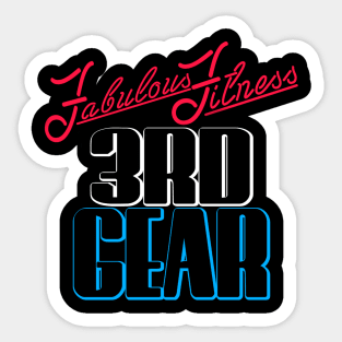 Fabulous Fitness 3rd Gear SNME Sticker